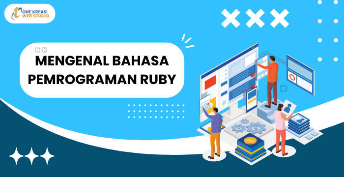 Mengenal Bahasa Pemrograman Ruby