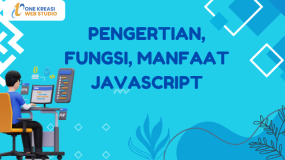 Pengertian, Fungsi, Manfaat Javascript