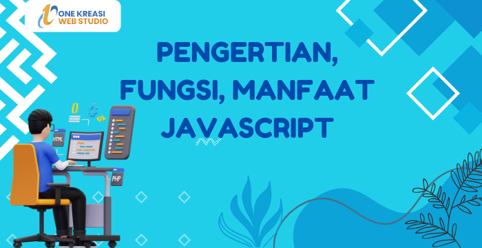 Pengertian, Fungsi, Manfaat Javascript