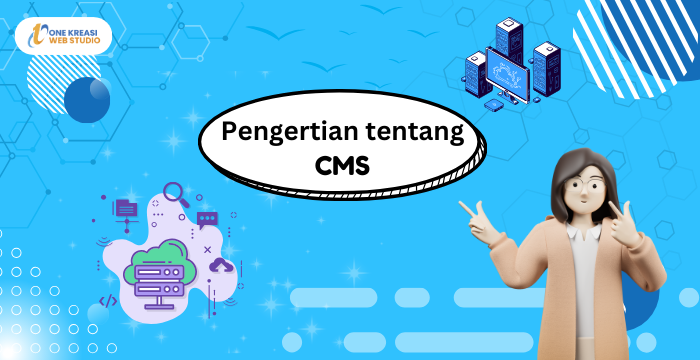 Pengertian Tentang CMS