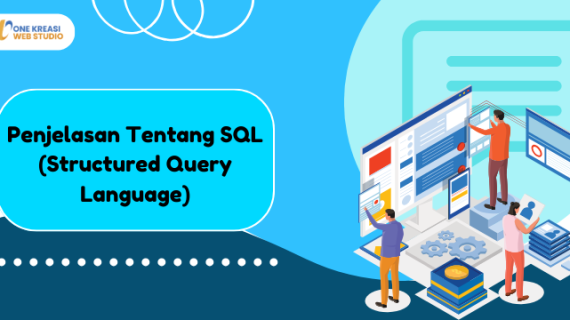 Penjelasan Tentang SQL (Structured Query Language)