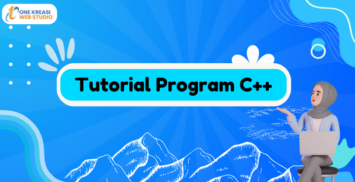 Tutorial Program C++ untuk pemula