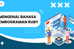 MENGENAL BAHASA PEMROGRAMAN RUBY